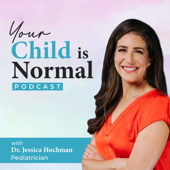 Your Child is Normal: with Dr Jessica Hochman